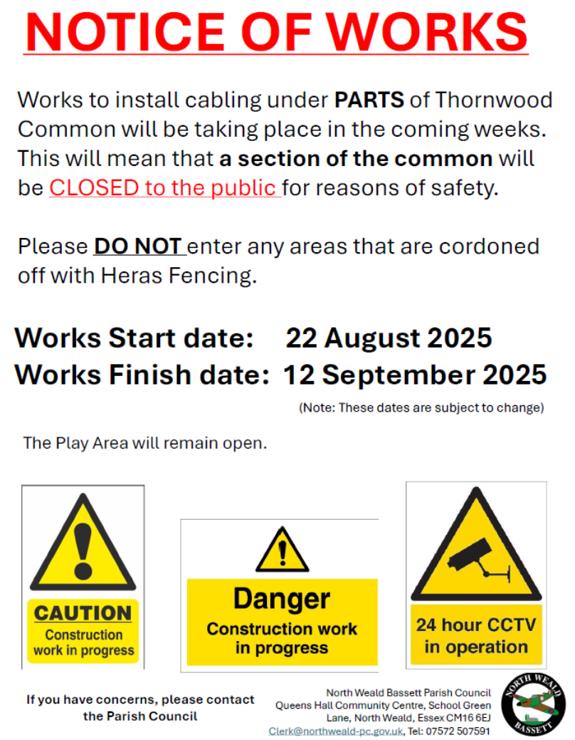 Works taking place on Thornwood Common